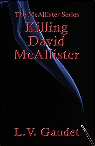 Killing David McAllister by L V Gaudet