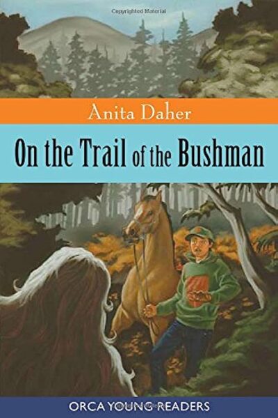 On the Trail of the Bushman by Anita Daher