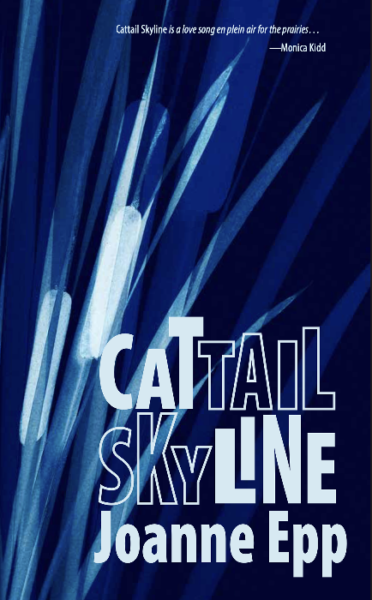 cattail skyline by joanne epp