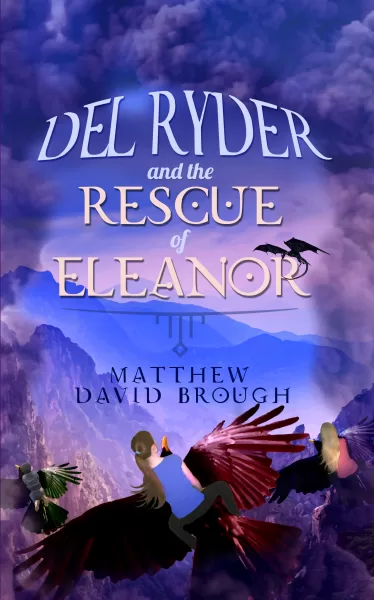 Del Ryder and the Rescue of Eleanor by Matt Brough